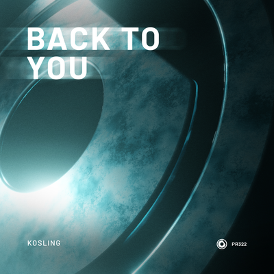 Back To You By Kosling's cover