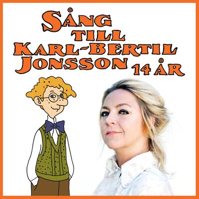 Karl-Bertil Jonsson 14 år By Sanna Persson Halapi's cover