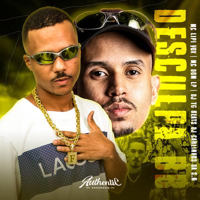 Desculpa Bb By DJ TG Beats, MC Lipivox, Dj Carlinhos Da S.R's cover