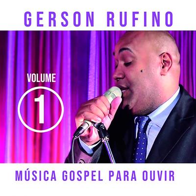 O Grande Amor da Minha Vida By Gerson Rufino's cover