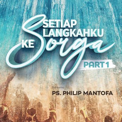 Setiap Langkahku Ke Sorga, Pt. 1's cover