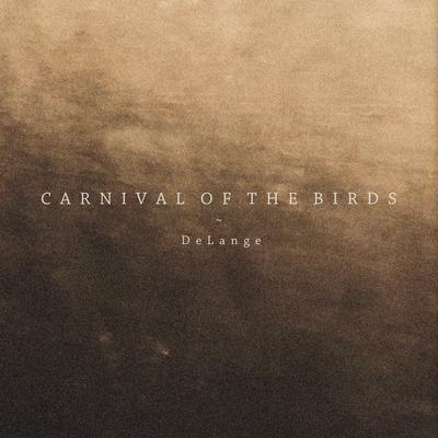 Carnival Of The Birds By DeLange's cover