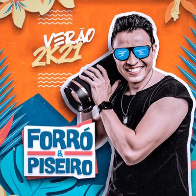 Verão 2K21: Forró & Piseiro's cover
