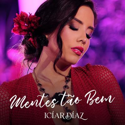 Mentes Tão Bem By Iciar Diaz's cover