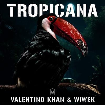 Tropicana By Wiwek, Valentino Khan's cover