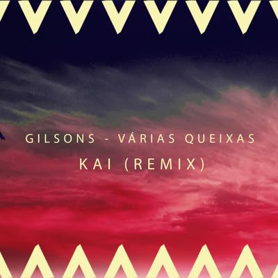 Várias Queixas (KAI remix) By DJ Kai's cover