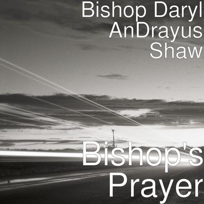 Bishop Daryl AnDrayus Shaw's cover