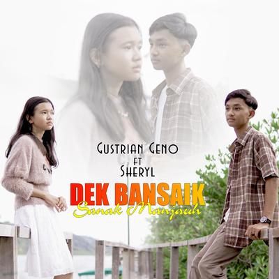 Dek Bansaik Sanak Manjauah's cover