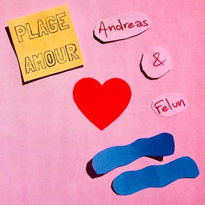 Plage Amour By Andreas, Felun's cover