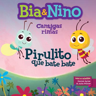 Cantigas e Rimas - Pirulito Que Bate Bate's cover