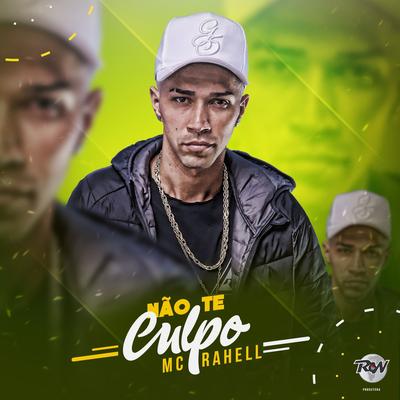 Não te culpo By MC Rahell's cover