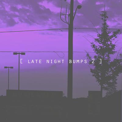 Late Night Bumps, Vol. 2's cover