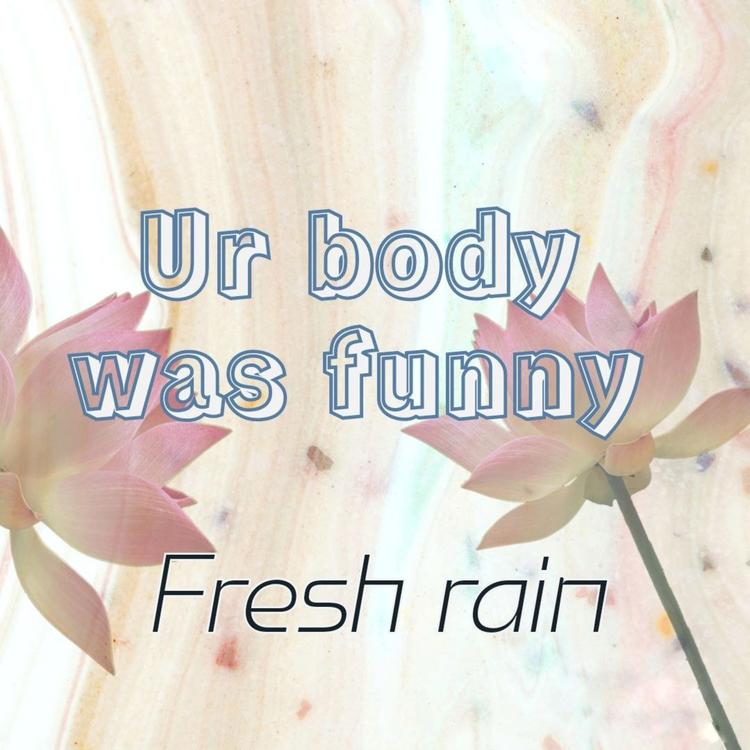 Fresh rain's avatar image