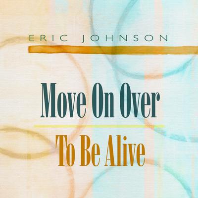 Move On Over / To Be Alive's cover
