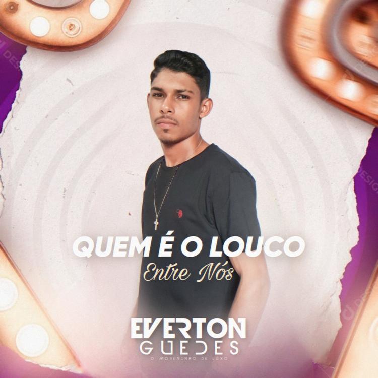 EVERTON GUEDES O MORENINHO DE LUXO's avatar image