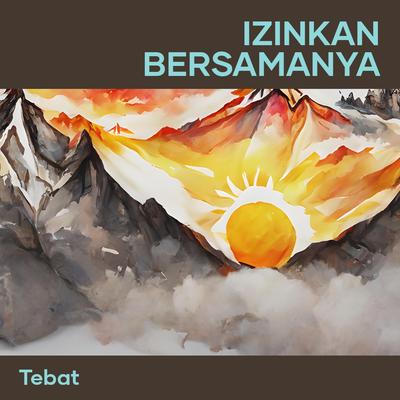Izinkan Bersamanya's cover