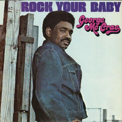 Rock Your Baby By George McCrae's cover