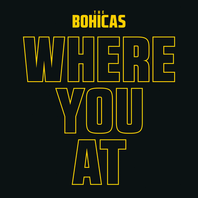 Where You At By The Bohicas's cover
