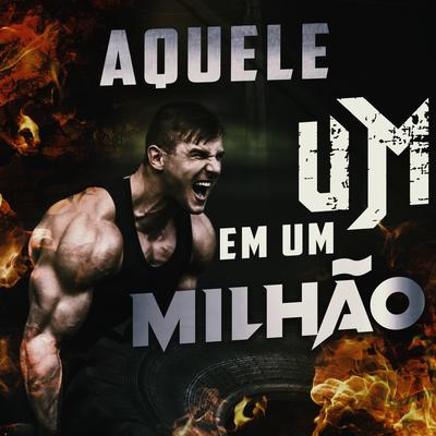 Aquele um em um Milhão By JC Maromba's cover