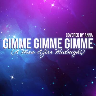 Gimmie! Gimmie! Gimmie! (A Man After Midnight)'s cover