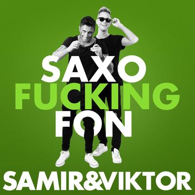 Saxofuckingfon By Samir & Viktor's cover