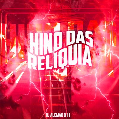 Hino das Relíquia's cover