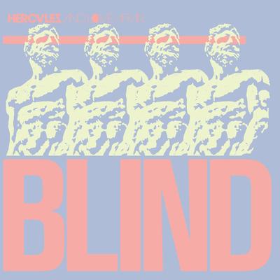 Blind (Frankie Knuckles Dub) By Hercules & Love Affair's cover