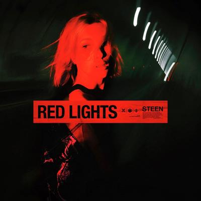 Red Lights By Steen's cover