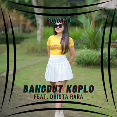 Rungkad By Dangdut Koplo, Dhista Rara's cover