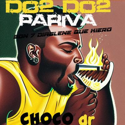 DoDo pariba (Audio Oficial)xchocodr's cover