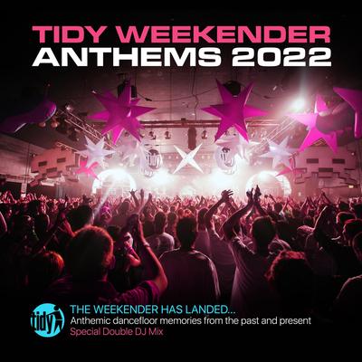 Tidy Weekender Anthems 2022's cover