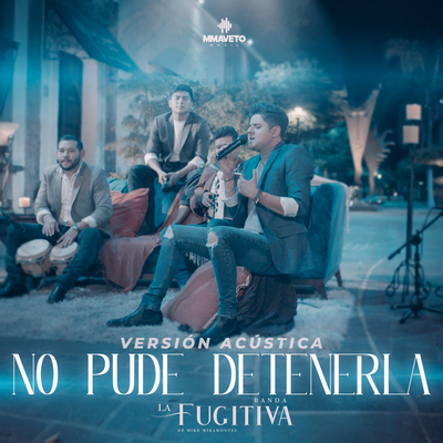 No Pude Detenerla (Versión Acústica)'s cover