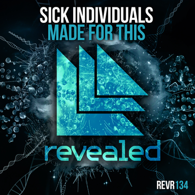 Made For This (Extended Mix) By Sick Individuals's cover