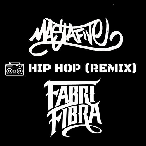 Hip Hop (Remix) Official TikTok Music  album by Mastafive-Fabri Fibra -  Listening To All 1 Musics On TikTok Music