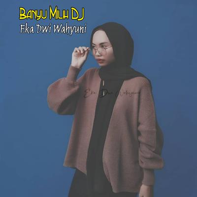 Banyu Milih DJ Kentrung's cover