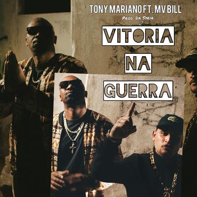 Vitória na Guerra By MV Bill, DaSyria, Tony Mariano's cover