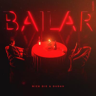 Bailar By Nick Die, Dudah, WMBR's cover