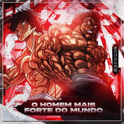 O Homem Mais Forte do Mundo: Baki & Yujiro (Baki The Grappler)'s cover