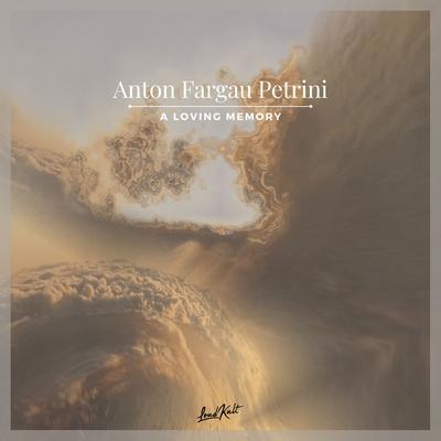 A Loving Memory By Anton Fargau Petrini's cover