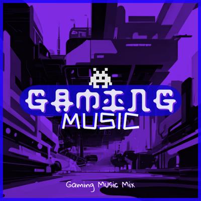 Gaming Music Mix's cover