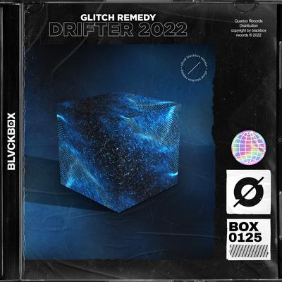 Drifter 2022 By Glitch Remedy's cover