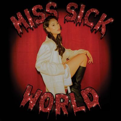 MISS SICK WORLD's cover