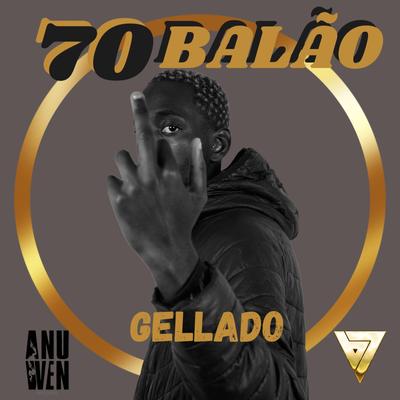 70 Balão By GELLADO, B7 City, A Nuvven, Brum's cover