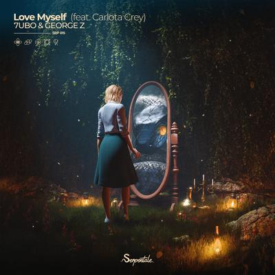 Love Myself (Feat. Carlota Crey) By 7UBO, George Z, Carlota Crey's cover