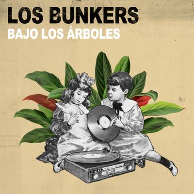 Bajo Los Árboles By Los Bunkers's cover
