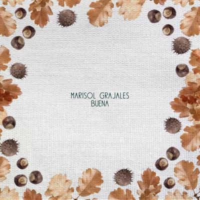 Buena (Original Mix) By Marisol Grajales's cover