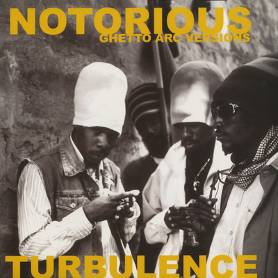 Notorious (Original 7" Mix) By Turbulence's cover