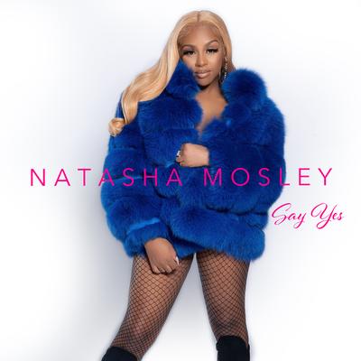 Say Yes By Natasha Mosley's cover