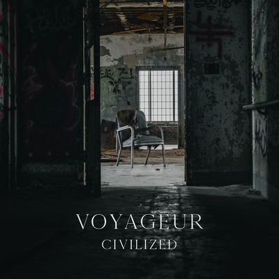 Civilized By Voyageur's cover