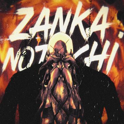 Zanka no Tachi By SecondTime's cover